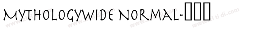 MythologyWide Normal字体转换
